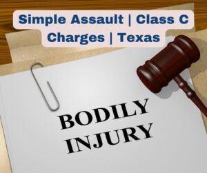 Simple Assault Class C Charges Texas