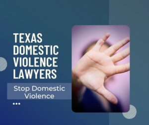 Texas Domestic Violence Laws