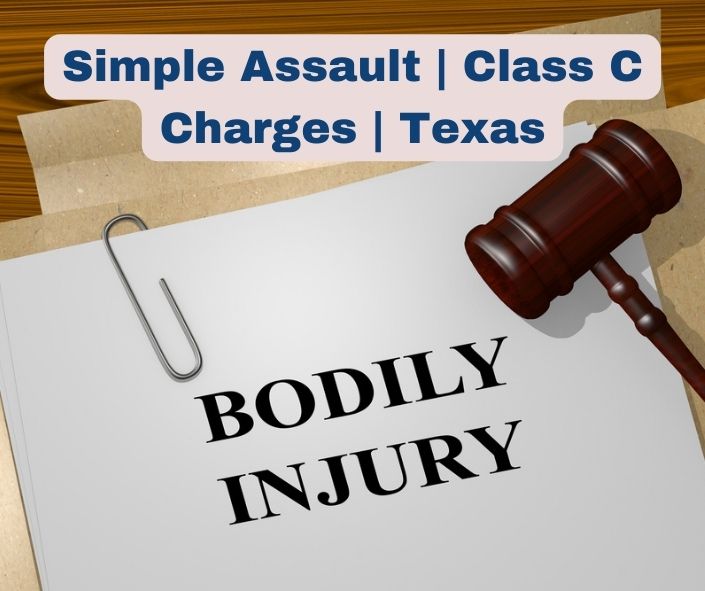 You are currently viewing Simple Assault | Class C Charges | Texas