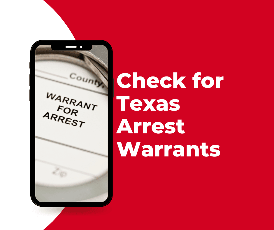 Read more about the article How To Check For Warrants In Texas